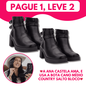 ANA CASTELA - Bota Cano Médio Country (PAGUE 1, LEVE 2)